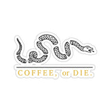 Coffee, or Die - Sticker