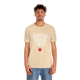 COFFEE SAVES LIVES Unisex Jersey Short Sleeve Tee