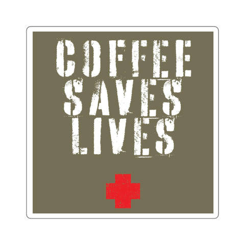 Coffee Saves Lives - Sticker