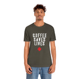 COFFEE SAVES LIVES Unisex Jersey Short Sleeve Tee