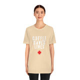 COFFEE SAVES LIVES Unisex Jersey Short Sleeve Tee