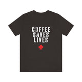 COFFEE SAVES LIVES Unisex Jersey Short Sleeve Tee